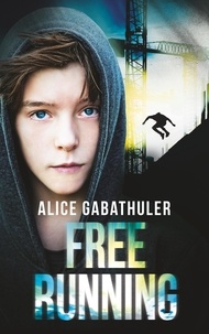 Alice Gabathuler - Freerunning.