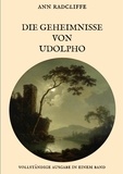 Ann Radcliffe et Maria Weber - Die Geheimnisse von Udolpho - Vollständige Ausgabe in einem Band.