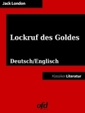 ofd edition et Jack London - Klassiker der ofd edition: Burning Daylight - Lockruf des Goldes - Neu bearbeitete Ausgabe - zweisprachig: deutsch/englisch.