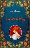 Jane Austen et Hugh Thomson - Mansfield Park - Illustrated - Unabridged - original text of the first edition (1814) - with 40 illustrations by Hugh Thomson.