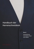 Sven Jungclaus - Handbuch der Herrenschneiderei, Band 1 - Die Verarbeitung von Hemd, Hose und Weste.