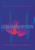 Ulrich Nellessen - Lebensbiopsien.