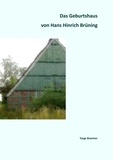 Torge Braemer - Das Geburtshaus von Hans Hinrich Brüning.