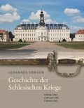 Johannes Söngen - Geschichte der Schlesischen Kriege.