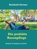 Reinhold Gärtner - Die perfekte Rasenpflege.