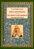 Frances Hodgson Burnett et Maria Weber - Der kleine Lord Fauntleroy / Little Lord Fauntleroy (Zweisprachig Englisch-Deutsch).