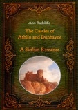 Ann Radcliffe - The Castles of Athlin and Dunbayne / A Sicilian Romance. Two Volumes in One - With numerous contemporary illustrations.