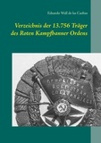 Eduardo Wall de las Caobas - Verzeichnis der 13.756 Träger des Roten Kampfbanner Ordens.