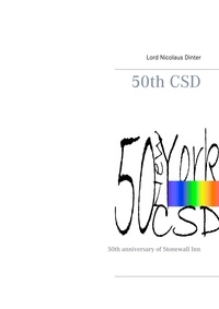 Lord Nicolaus Dinter - 50th CSD - 50th anniversary of Stonewall Inn.