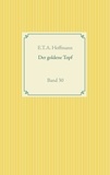 E.T.A. Hoffmann - Der goldene Topf - Band 30.