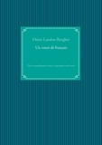 Heinz Landon-Burgher - Un cours de français - De la comprehension orale a l expression orale active.