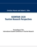 Christian Maurer et Hubert J. Siller - ISCONTOUR 2020 Tourism Research Perspectives - Proceedings of the International Student Conference in Tourism Research.