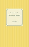 Gottfried Keller - Die Leute von Seldwyla 1 - Band 60.