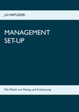 J-G Matuszek - Management Set-Up - Die Macht von Rating und Evaluierung.