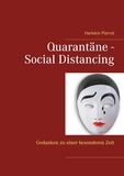 Harlekin Pierrot - Quarantäne - Social Distancing - Gedanken zu einer besonderen Zeit.