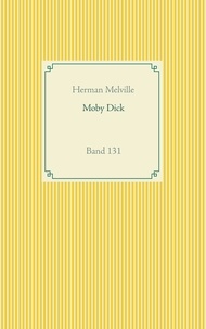 Herman Melville - Moby Dick - Band 131.