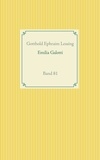 Gotthold Ephraim Lessing - Emilia Galotti - Band 81.