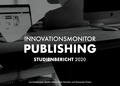 Okke Schlüter et Steffen Meier - Innovationsmonitor Publishing - Studie zum Innovationsmanagement in Verlagen.