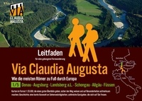 Christoph Tschaikner - Fern-Wander-Route Via Claudia Augusta 1/5 Bayern   P R E M I U M - Leitfaden für eine gelungene Fern-Wanderung (Karte und alle Abbildungen in Farbe).