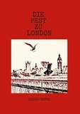 Daniel Defoe - Die Pest zu London.