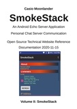 Casio Moonlander - SmokeStack - An Android Echo Chat Server Application: - Open Source Technical Website Reference Documentation 2020-11-15.