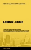 Heinz Duthel - Mein Schulbuch der Philosophie LEIBNIZ - HUME - LEIBNIZ ODER DAS PUZZLESPIEL DER MONADEN?.