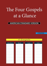  American Standard Version (Asv et Konstantin Reimer - The Four Gospels at a Glance - American Standard Version (Asv).