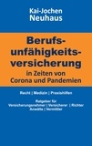 Kai-Jochen Neuhaus - Berufsunfähigkeitsversicherung in Zeiten von Corona (Covid-19) und Pandemien - Recht | Medizin | Praxishilfen.