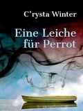 C'rysta Winter - Eine Leiche für Perrot.