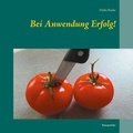Heike Boeke - Bei Anwendung Erfolg! - Sinnsprüche.