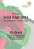 Hans-J. Engelke - Solid Edge 2021 3D-Druck.