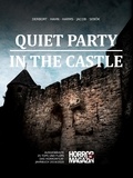 Janko Sebök et Andreas Harms - Quiet Party In The Castle - 25 Tops und Flops - Das Horrorfilm-Jahrbuch 2019/2020.