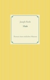 Joseph Roth - Hiob - Roman eines einfachen Mannes.