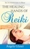 Angela Glaser - The Healing Hands of Reiki - An Introduction to Reiki.