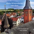 Bodo Witzke - Klein-Winternheim von oben - Fotobuch.