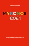 Apostolos Nikolaidis - Mykonos 2021 - Reiseführer.
