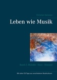 Christian Salvesen - Leben wie Musik - Band 2: Melodie - Herz - Himmel.