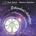 Heike Schmitt et Madeleine Pfeilsticker - Erkenntnis -Astrologie - Für Neigierige und Wissen Wollende.