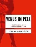 Leopold von Sacher-Masoch - Venus im Pelz.