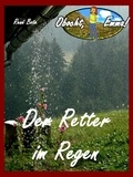 René Bote - Der Retter im Regen.
