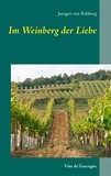 Juergen von Rehberg - Im Weinberg der Liebe - Vins de Gascogne.