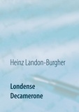 Heinz Landon-Burgher - Londense Decamerone.