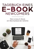 Theo Gitzen - Tagebuch eines E-Book Newcomers - Mein erstes E-Book - ein Wechselbad der Gefühle!.