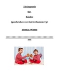 Katrin Rautenberg - Kinder-Tischspruch - Thema: Winter.