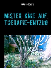Jörg Becker - Mister Knie auf Therapie-Entzug - Storytelling.