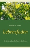  Waldseelen Seherin - Lebensfaden - Gedanken, Geschichten &amp; Gedichte.