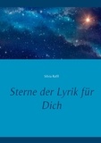 Silvia Raffl - Sterne der Lyrik für Dich.