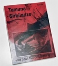  XXX - Tamuna Sirbiladze Not Cool but Compelling /anglais/allemand.