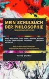 Heinz Duthel - Mein Schulbuch der Philosophie - SERIE 1 - No. 78 - René Descartes, Karl Marx, Meister Eckhart, Platon, Jean-Jacques Rousseau, Friedrich Nietzsche,.
