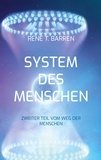 René T. Barren - System des Menschen - Zweiter Teil vom Weg der Menschen.